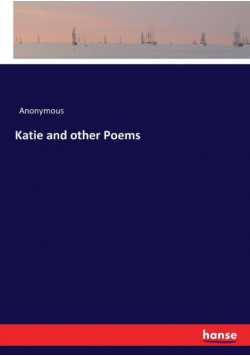 Katie and other Poems