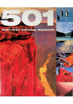 501 Must - Visit Natural Wonders