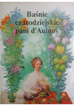 Baśnie czarodziejskie pani dAulnoy