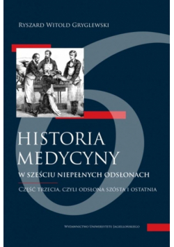 Historia medycyny w sześciu niepełnych... cz.3