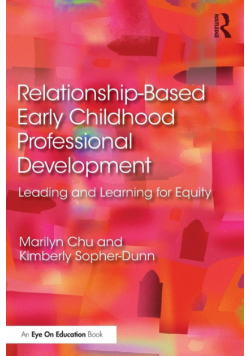 Relationship-Based Early Childhood Professional Development