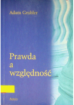 Prawda a względność
