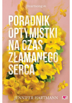 Heartsong T.1 Poradnik optymistki na czas...