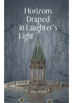 Horizons Draped in Laughter's Light