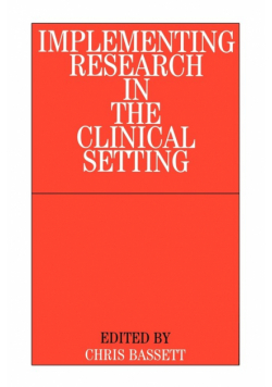 Implementing Research in the Clinical