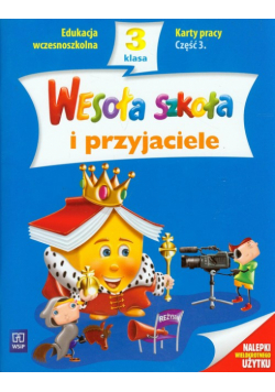 Wesoła szkoła i przyjaciele 3 karty pracy część 3