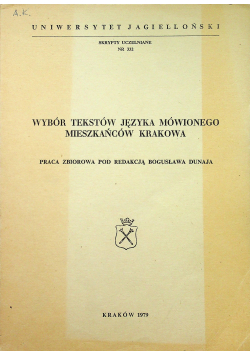 Wybór tekstów języka mówionego mieszkańców Krakowa