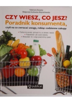 Czy wiesz co jesz