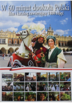 W 60 minut dookoła Polski  katalog zawierający 1400 zdjęć