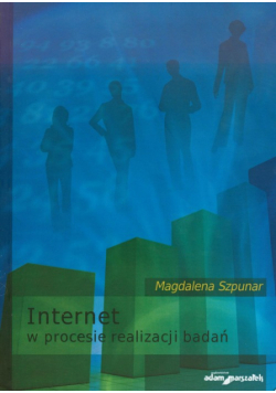 M. - Internet w procesie realizacji badań