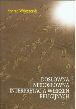 Dosłowna i niedosłowna interpretacja wierzeń religijnych