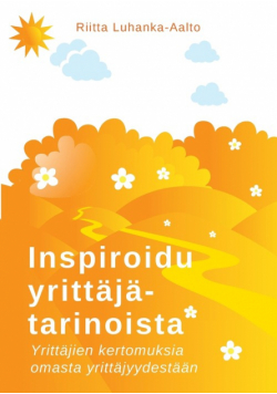 Inspiroidu yrittäjätarinoista