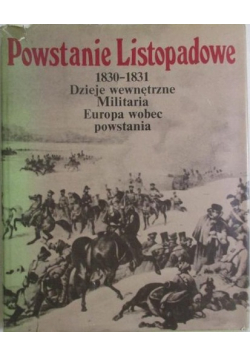 Powstanie Listopadowe 1830 1831