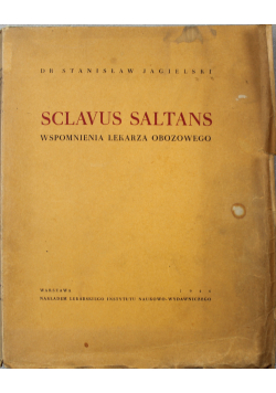 Sclavus saltans wspomnienia lekarza obozowego 1946 r
