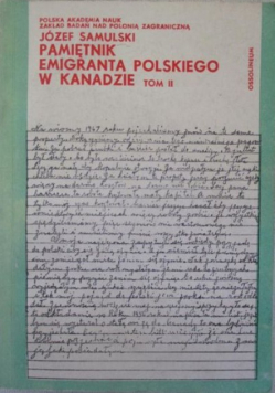 Pamiętnik emigranta Polskiego w Kanadzie Tom II