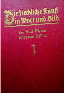 Die kirchliche Kunst in Wort und Bild 1898 r.