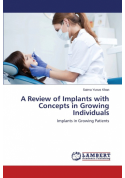 A Review of Implants with Concepts in Growing Individuals