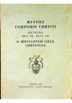 O mistycznym ciele Chrystusa Pana 1944r