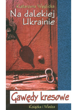 Na dalekiej Ukrainie