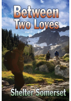 Between Two Loves