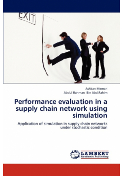 Performance evaluation in a supply chain network using simulation