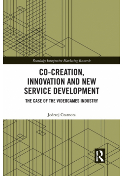 Co-Creation, Innovation and New Service Development