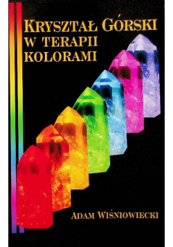 Kryształ Górski w terapii kolorami