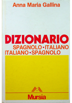 Dizionario Spagnolo Italiano Italiano Spagnolo
