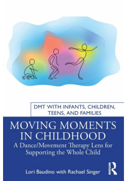 Moving Moments in Childhood