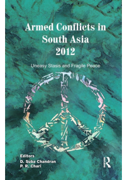 Armed Conflicts in South Asia 2012