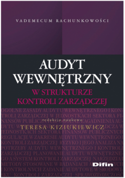 Audyt wewnętrzny w strukturze kontroli zarządczej