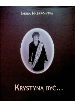 Nasierowska Krystyną być