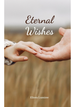 Eternal Wishes