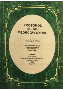 Protokół obrad mędrców Syonu reprint z 1920 r
