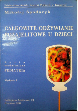Całkowite Odżywianie Pozajelitowe U Dzieci