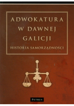 Adwokatura w dawnej Galicji