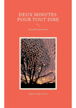 Deux minutes pour tout dire