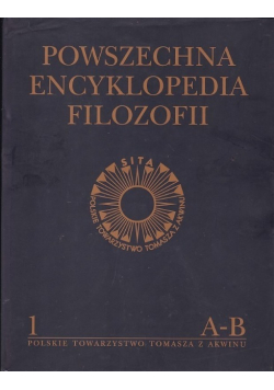 Powszechna Encyklopedia Filozofii Tom 1