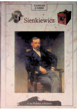 A to Polska właśnie Sienkiewicz