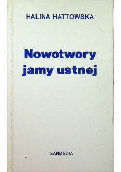 Nowotwory jamy ustnej