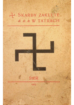 Skarby Zaklęte w Tatrach. Ster 1903 r.