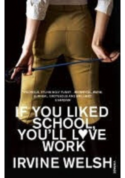 If you liked school you ll love work