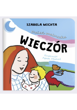 Dzień maluszka Wieczór