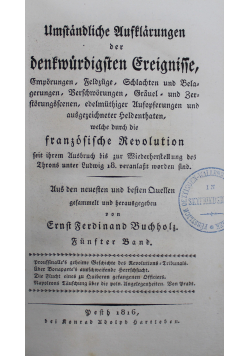 Umftandliche Aufslarungen der dentmurdigften Ereignisse  Tom 5 1816 r.