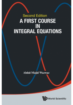 A First Course in Integral Equations