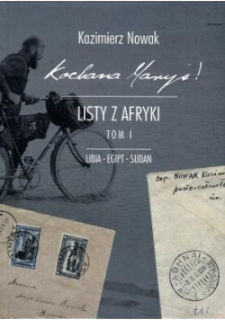 Kochana Maryś Listy z Afryki Tom 1