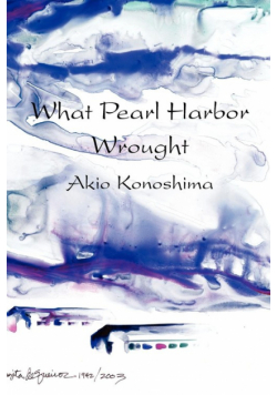 What Pearl Harbor Wrought