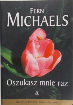 Oszukasz mnie raz