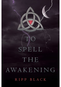 To Spell the Awakening