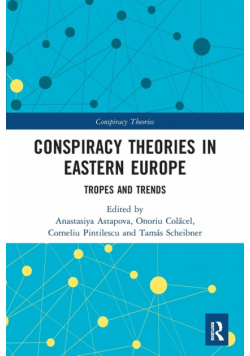 Conspiracy Theories in Eastern Europe